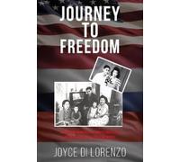 Joyce Di Lorenzo Journey to Freedom (Tascabile)