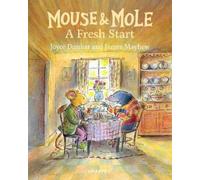 Joyce Dunbar Mouse and Mole: A Fresh Start (Copertina rigida) Mouse & Mole