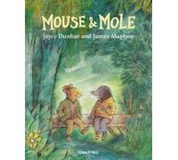 Joyce Dunbar Mouse and Mole (Tascabile) Mouse and Mole