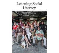 Joyce E Bellous Jean M Clinton Learning Social Literacy (Tascabile)