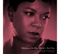 Joyce Elaine Yuille Welcome to My World - Part Two (Vinyl LP) 12" Album