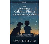 Joyce F Blevins The Adventures of Caleb and Pinky (Tascabile)