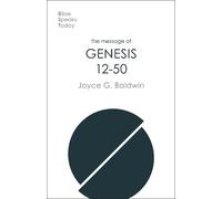 Joyce G Baldwin The Message of Genesis 12-50 (Tascabile)