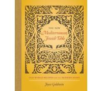 Joyce Goldstein The New Mediterranean Jewish Table (Copertina rigida)