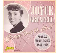 Joyce Grenfell George, Don't Do That: Songs and Monologues 1939-1958 (CD) Album