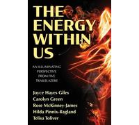 Joyce Hayes Giles The Energy Within Us (Tascabile)