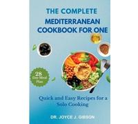 Joyce J Gibson The Complete Mediterranean Cookbook For One (Tascabile)