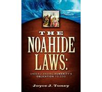 Joyce J Toney The Noahide Laws (Tascabile)