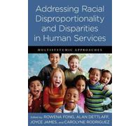 Joyce James Addressing Racial Disproportionality and Disparities in (Tascabile)