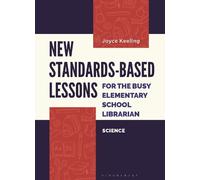 Joyce Keeling New Standards-Based Lessons for the Busy Elementary Sc (Tascabile)