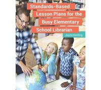 Joyce Keeling Standards-Based Lesson Plans for the Busy Elementary S (Tascabile)