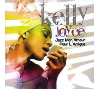 Kelly Joyce - Jazz Mon Amour-Pour L'Afrique