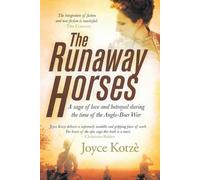Joyce Kotze The runaway horses (Tascabile)