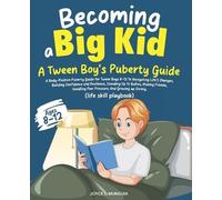 Joyce L Munguia Becoming a Big Kid (Tascabile)