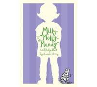 Joyce Lankester Brisley Milly-Molly-Mandy and Billy Blunt (Tascabile)