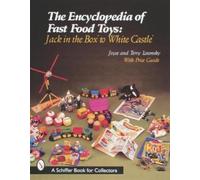 Joyce Losonsky The Encyclopedia of Fast Food Toys (Tascabile)
