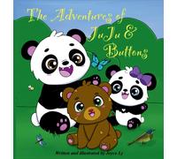 Joyce Ly The Adventures of JuJu and Buttons (Copertina rigida)