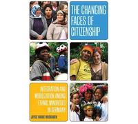Joyce Marie Mushaben The Changing Faces of Citizenship (Copertina rigida)