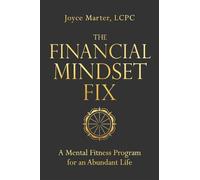 Joyce Marter The Financial Mindset Fix (Copertina rigida)