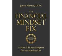 Joyce Marter The Financial Mindset Fix (Tascabile)