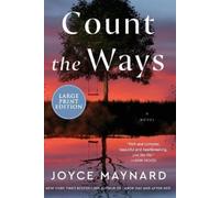 Joyce Maynard Count The Ways [Large Print] (Tascabile)