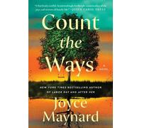 Joyce Maynard Count the Ways (Tascabile)