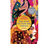 Joyce Maynard J Das Hotel am Fuße des Vulkans: Roman - New Yo (Copertina rigida)