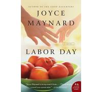 Joyce Maynard Labor Day (Tascabile)