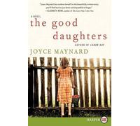 Joyce Maynard The Good Daughters Large Print (Tascabile)