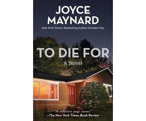 Joyce Maynard To Die For (Tascabile)