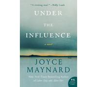 Joyce Maynard Under the Influence (Tascabile)
