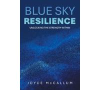 Joyce McCallum Blue Sky Resilience (Tascabile)
