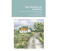 Joyce McChesney-Kaye Our Journey to America (Tascabile)