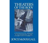 Joyce McDougall Theaters of the Body (Tascabile)