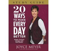 Joyce Meyer 20 Ways To Make Every Day Better Study Guide (Tascabile)