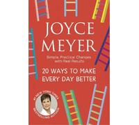 Joyce Meyer 20 Ways to Make Every Day Better (Tascabile)