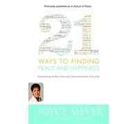 Joyce Meyer 21 Ways to Finding Peace and Happiness (Tascabile)