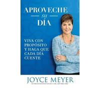 Joyce Meyer Aproveche su día (Tascabile)