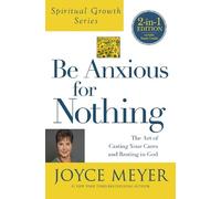 Joyce Meyer Be Anxious For Nothing (Spiritual Growth Series) (Tascabile)