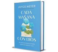 Joyce Meyer Cada mañana con Dios: 365 devocionales para empez (Copertina rigida)