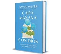 Joyce Meyer Cada mañana con Dios: 365 devocionales para empez (Copertina rigida)