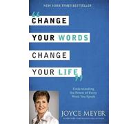 Joyce Meyer Change Your Words, Change Your Life (Tascabile)