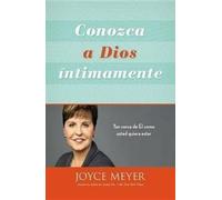 Joyce Meyer Conozca a Dios Íntimamente (Tascabile)