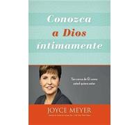 Joyce Meyer Conozca a Dios Íntimamente (Tascabile)