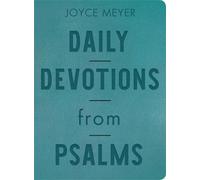 Joyce Meyer Daily Devotions from Psalms (Leather Fine Binding (Copertina rigida)