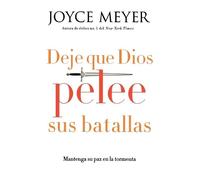 Joyce Meyer Deje que Dios pelee sus batallas (Tascabile)