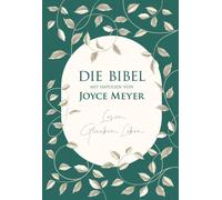 Joyce Meyer Die Bibel mit Impulsen von Joyce Meyer: Lesen. Glauben. (Tascabile)