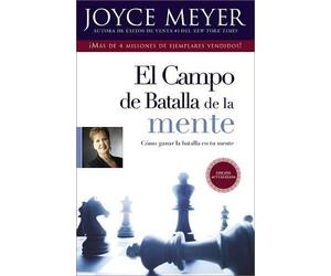 Joyce Meyer El Campo de Batalla de la Mente: Ganar la Batalla en su (Tascabile)