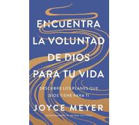 Joyce Meyer Encuentra la voluntad de Dios para tu vida: Descubre los (Tascabile)
