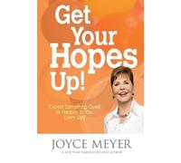Joyce Meyer Get Your Hopes Up (Tascabile)
